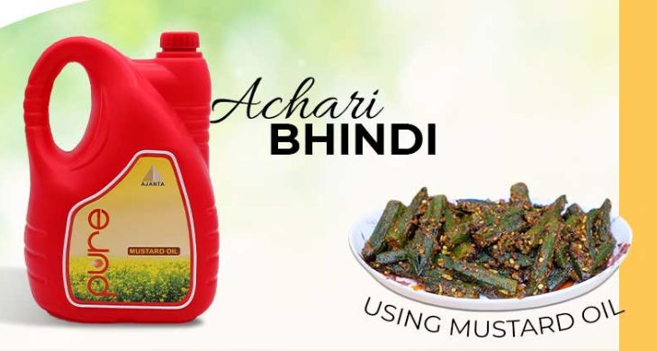 Achari Dahi Bhindi Made in Pure Mustard Oil ajanta