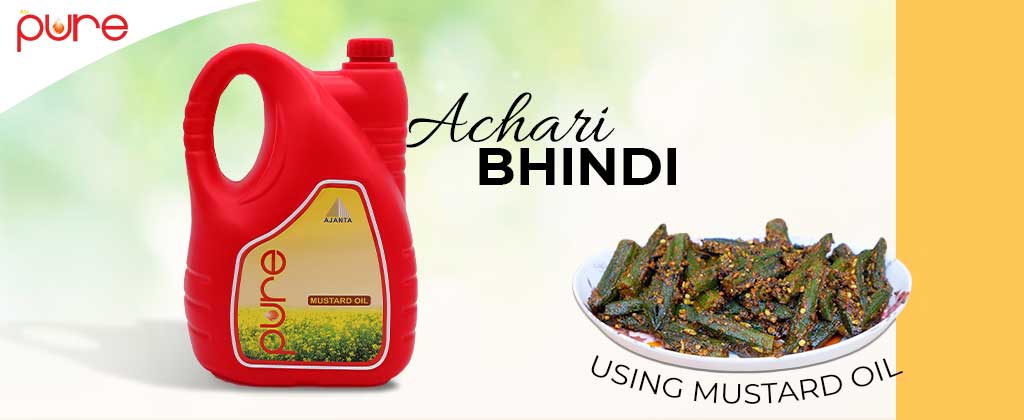 Achari Dahi Bhindi Made in Pure Mustard Oil