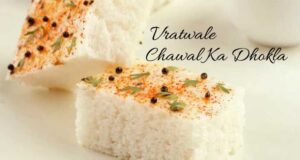 Vratwale Chawal Ka Dhokla